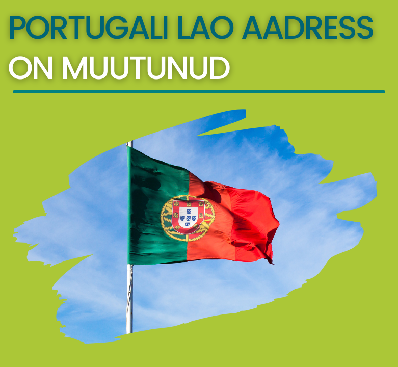24. veebruaril muutus Portugali lao aadress
